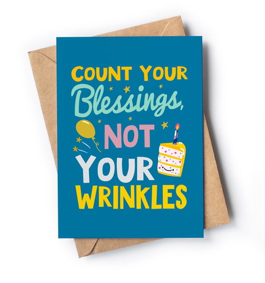 Count Your Blessings, Not Your Wrinkles